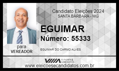 Candidato EGUIMAR 2024 - SANTA BÁRBARA - Eleições