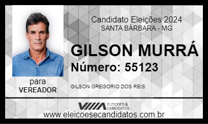 Candidato GILSON MURRÁ 2024 - SANTA BÁRBARA - Eleições