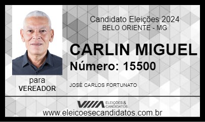 Candidato CARLIN MIGUEL 2024 - BELO ORIENTE - Eleições