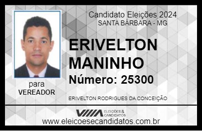 Candidato ERIVELTON MANINHO 2024 - SANTA BÁRBARA - Eleições