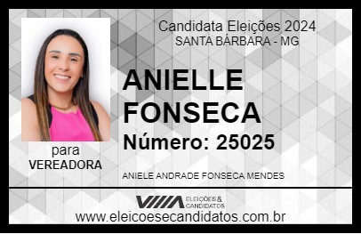 Candidato ANIELLE FONSECA 2024 - SANTA BÁRBARA - Eleições