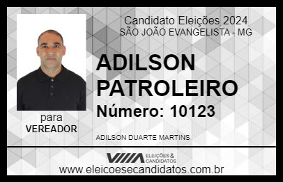 Candidato ADILSON PATROLEIRO 2024 - SÃO JOÃO EVANGELISTA - Eleições