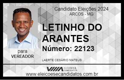 Candidato LETINHO DO ARANTES 2024 - ARCOS - Eleições