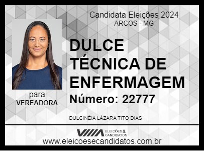 Candidato DULCE TÉCNICA DE ENFERMAGEM 2024 - ARCOS - Eleições