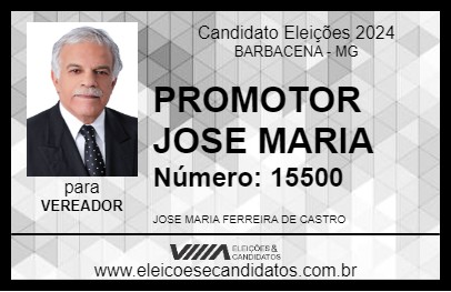 Candidato PROMOTOR JOSE MARIA 2024 - BARBACENA - Eleições