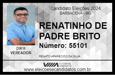 Candidato RENATINHO DE PADRE BRITO 2024 - BARBACENA - Eleições