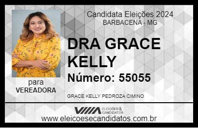 Candidato DRA GRACE KELLY 2024 - BARBACENA - Eleições