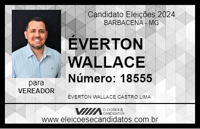 Candidato ÉVERTON WALLACE 2024 - BARBACENA - Eleições