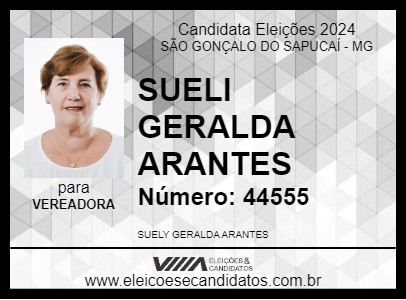 Candidato SUELY ARANTES 2024 - SÃO GONÇALO DO SAPUCAÍ - Eleições