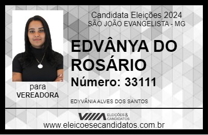 Candidato EDVÂNYA DO ROSÁRIO 2024 - SÃO JOÃO EVANGELISTA - Eleições