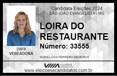 Candidato LOIRA DO RESTAURANTE 2024 - SÃO JOÃO EVANGELISTA - Eleições