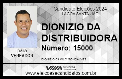 Candidato DIONIZIO DA DISTRIBUIDORA 2024 - LAGOA SANTA - Eleições