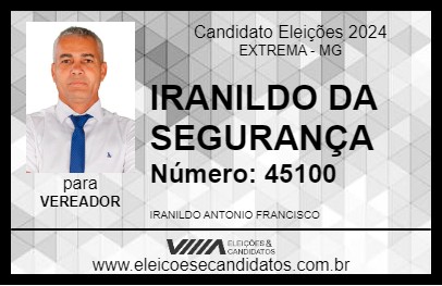 Candidato IRANILDO DA SEGURANÇA 2024 - EXTREMA - Eleições