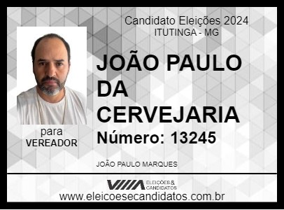 Candidato JOÃO PAULO DA CERVEJARIA 2024 - ITUTINGA - Eleições