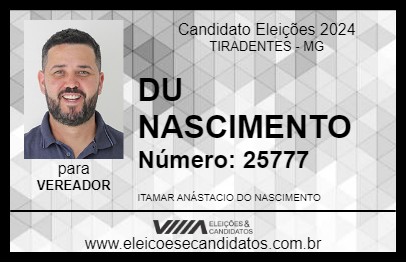 Candidato DU NASCIMENTO 2024 - TIRADENTES - Eleições