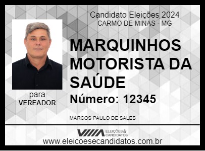 Candidato MARQUINHOS MOTORISTA DA SAÚDE 2024 - CARMO DE MINAS - Eleições