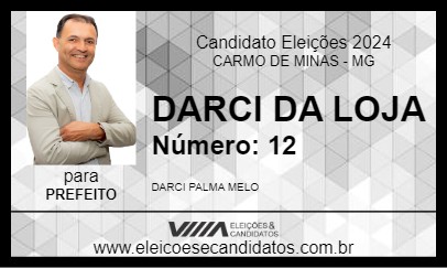 Candidato DARCI DA LOJA 2024 - CARMO DE MINAS - Eleições