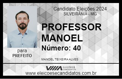 Candidato PROFESSOR MANOEL 2024 - SILVEIRÂNIA - Eleições