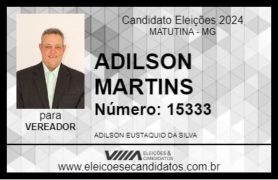 Candidato ADILSON MARTINS 2024 - MATUTINA - Eleições