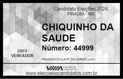 Candidato CHIQUINHO DA SAUDE 2024 - PIRAÚBA - Eleições