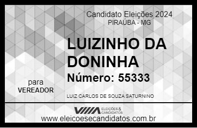 Candidato LUIZINHO DA DONINHA 2024 - PIRAÚBA - Eleições