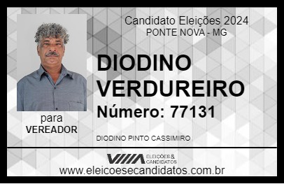 Candidato DIODINO VERDUREIRO 2024 - PONTE NOVA - Eleições