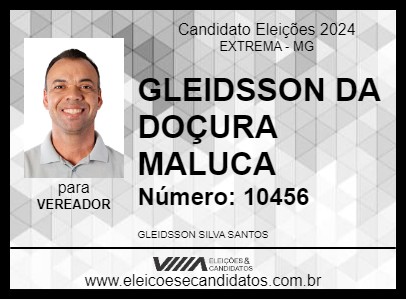 Candidato GLEIDSSON DA DOÇURA MALUCA 2024 - EXTREMA - Eleições