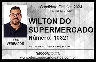 Candidato WILTON DO SUPERMERCADO 2024 - EXTREMA - Eleições