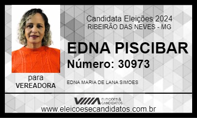 Candidato EDNA PISCIBAR 2024 - RIBEIRÃO DAS NEVES - Eleições