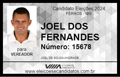 Candidato JOEL DOS FERNANDES 2024 - FERROS - Eleições