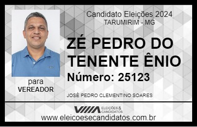 Candidato ZÉ PEDRO DO TENENTE ÊNIO 2024 - TARUMIRIM - Eleições