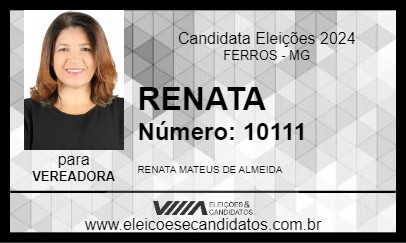 Candidato RENATA 2024 - FERROS - Eleições