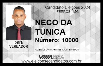 Candidato NECO DA TUNICA 2024 - FERROS - Eleições