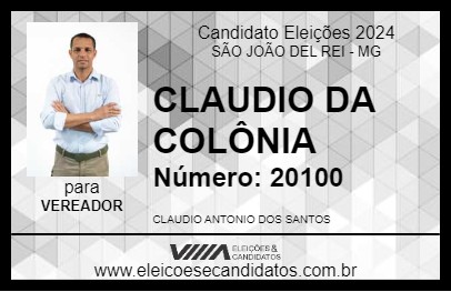 Candidato CLAUDIO DA COLÔNIA 2024 - SÃO JOÃO DEL REI - Eleições