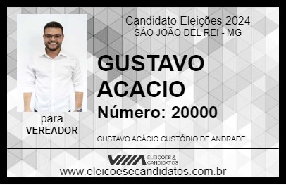 Candidato GUSTAVO ACACIO 2024 - SÃO JOÃO DEL REI - Eleições