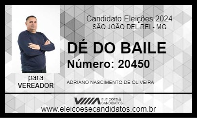 Candidato DÉ DO BAILE 2024 - SÃO JOÃO DEL REI - Eleições