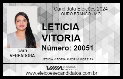 Candidato LETICIA VITORIA 2024 - OURO BRANCO - Eleições