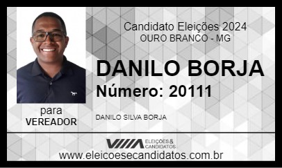 Candidato DANILO BORJA 2024 - OURO BRANCO - Eleições