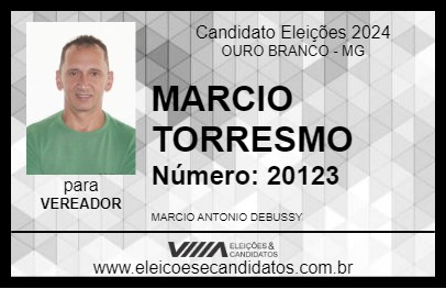 Candidato MARCIO TORRESMO 2024 - OURO BRANCO - Eleições