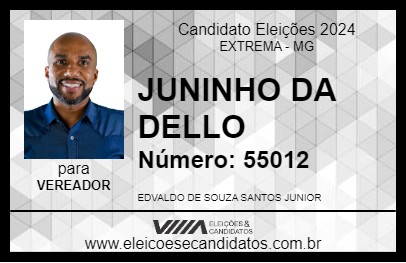 Candidato JUNINHO DA DELLO 2024 - EXTREMA - Eleições