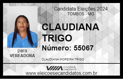 Candidato CLAUDIANA TRIGO 2024 - TOMBOS - Eleições