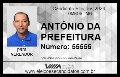 Candidato ANTÔNIO DO CAMINHÃO 2024 - TOMBOS - Eleições