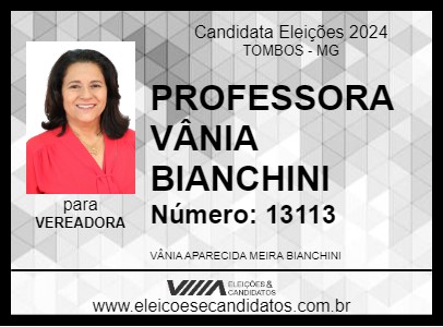 Candidato PROFESSORA VÂNIA BIANCHINI 2024 - TOMBOS - Eleições