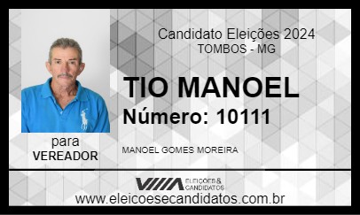 Candidato TIO MANOEL 2024 - TOMBOS - Eleições