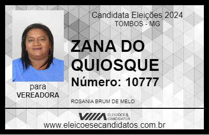 Candidato ZANA DO QUIOSQUE 2024 - TOMBOS - Eleições