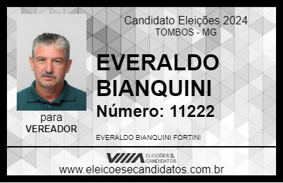 Candidato EVERALDO BIANQUINI 2024 - TOMBOS - Eleições