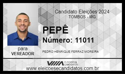 Candidato PEPÊ 2024 - TOMBOS - Eleições