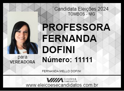 Candidato PROFESSORA FERNANDA DOFFINI 2024 - TOMBOS - Eleições