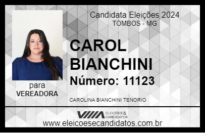 Candidato CAROL BIANCHINI 2024 - TOMBOS - Eleições