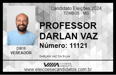 Candidato PROFESSOR DARLAN VAZ 2024 - TOMBOS - Eleições